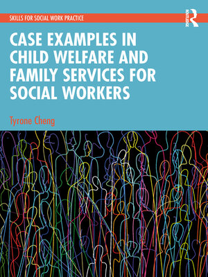 cover image of Case Examples in Child Welfare and Family Services for Social Workers